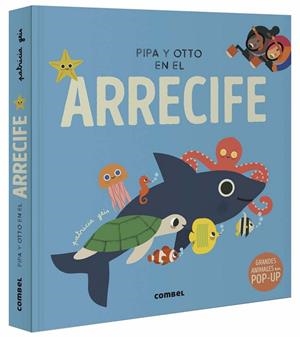 PIPA Y OTTO EN EL ARRECIFE | 9788491019091 | GEIS CONTI, PATRICIA | Llibreria L'Odissea - Libreria Online de Vilafranca del Penedès - Comprar libros