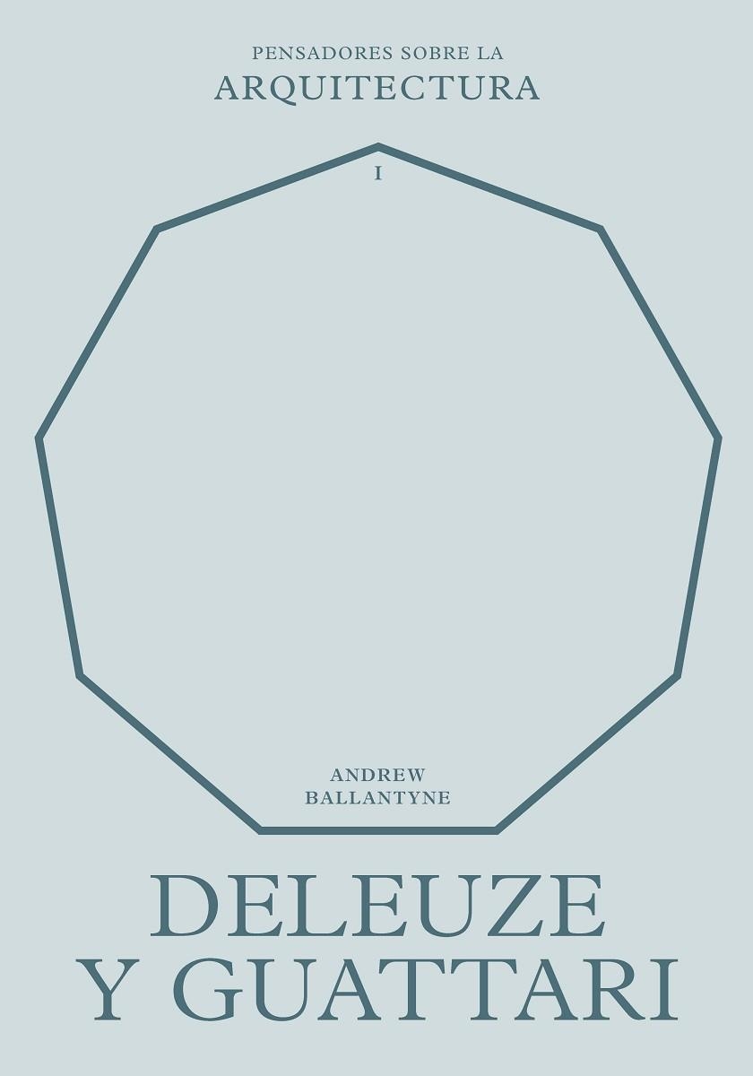 DELEUZE Y GUATTARI SOBRE LA ARQUITECTURA | 9788417963583 | BALLANTYNE, ANDREW | Llibreria L'Odissea - Libreria Online de Vilafranca del Penedès - Comprar libros