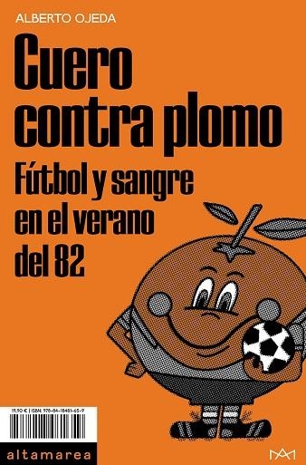CUERO CONTRA PLOMO | 9788418481659 | OJEDA, ALBERTO | Llibreria L'Odissea - Libreria Online de Vilafranca del Penedès - Comprar libros