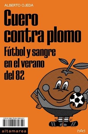 CUERO CONTRA PLOMO | 9788418481659 | OJEDA, ALBERTO | Llibreria Online de Vilafranca del Penedès | Comprar llibres en català
