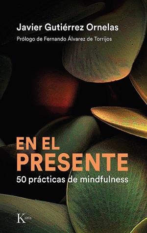 EN EL PRESENTE | 9788411210553 | GUTIÉRREZ ORNELAS, JAVIER | Llibreria L'Odissea - Libreria Online de Vilafranca del Penedès - Comprar libros