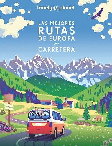 LAS MEJORES RUTAS DE EUROPA POR CARRETERA | 9788408259954 | AA. VV. | Llibreria L'Odissea - Libreria Online de Vilafranca del Penedès - Comprar libros