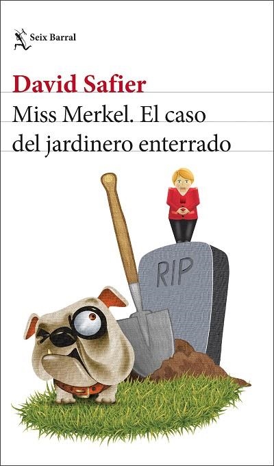 MISS MERKEL EL CASO DEL JARDINERO ENTERRADO | 9788432241208 | SAFIER, DAVID | Llibreria L'Odissea - Libreria Online de Vilafranca del Penedès - Comprar libros