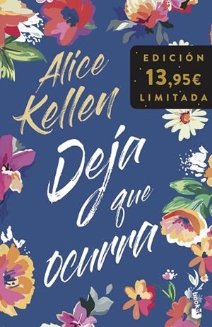 DEJA QUE OCURRA | 9788408263630 | KELLEN, ALICE | Llibreria L'Odissea - Libreria Online de Vilafranca del Penedès - Comprar libros