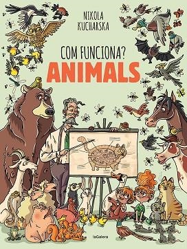 COM FUNCIONA ? ANIMALS | 9788424671754 | KUCHARSKA, NIKOLA | Llibreria L'Odissea - Libreria Online de Vilafranca del Penedès - Comprar libros