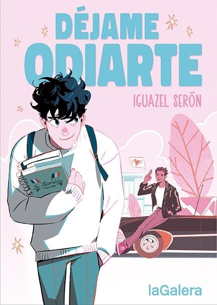 DÉJAME ODIARTE | 9788424673765 | SERÓN, IGUAZEL | Llibreria L'Odissea - Libreria Online de Vilafranca del Penedès - Comprar libros