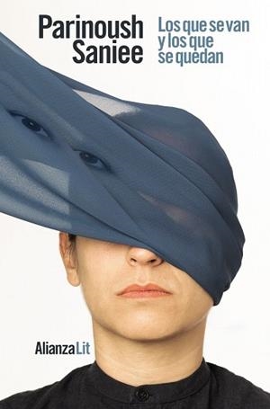 LOS QUE SE VAN Y LOS QUE SE QUEDAN | 9788411480277 | SANIEE, PARINOUSH | Llibreria Online de Vilafranca del Penedès | Comprar llibres en català