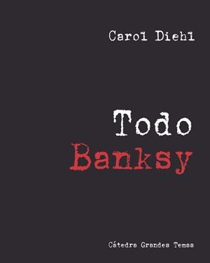 TODO BANKSY | 9788437644998 | DIEHL, CAROL | Llibreria Online de Vilafranca del Penedès | Comprar llibres en català