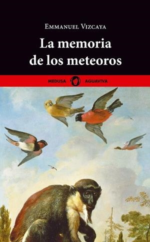 LA MEMORIA DE LOS METEOROS | 9788419202055 | VIZCAYA, EMMANUEL | Llibreria L'Odissea - Libreria Online de Vilafranca del Penedès - Comprar libros