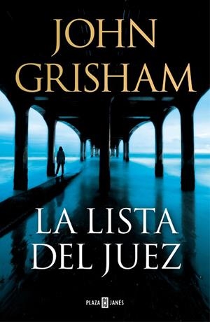 LA LISTA DEL JUEZ | 9788401027734 | GRISHAM, JOHN | Llibreria L'Odissea - Libreria Online de Vilafranca del Penedès - Comprar libros