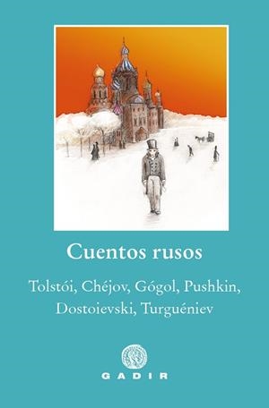 CUENTOS RUSOS | 9788412240627 | TOLSTÓI/CHÉJOV/GÓGOL/PUSHKIN/DOSTOIEVSKI/TURGUÉNIEV | Llibreria L'Odissea - Libreria Online de Vilafranca del Penedès - Comprar libros