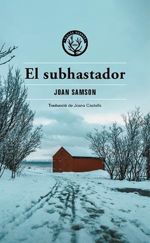 EL SUBHASTADOR | 9788412538434 | SAMSON, JOAN | Llibreria Online de Vilafranca del Penedès | Comprar llibres en català
