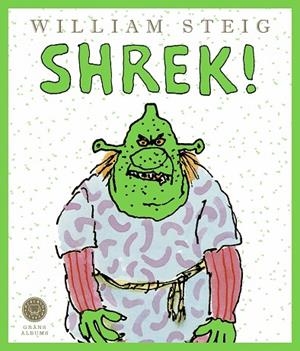 SHREK | 9788419172341 | STEIG, WILLIAM | Llibreria Online de Vilafranca del Penedès | Comprar llibres en català