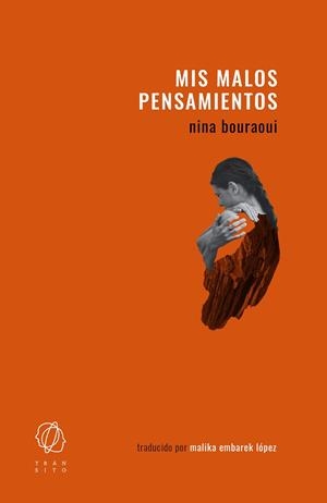 MIS MALOS PENSAMIENTOS | 9788412512250 | BOURAOUI, NINA | Llibreria Online de Vilafranca del Penedès | Comprar llibres en català