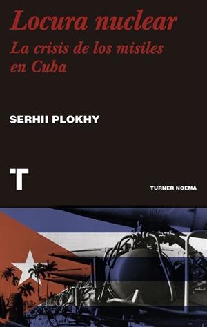 LOCURA NUCLEAR | 9788418895616 | PLOKHY, SERHII | Llibreria L'Odissea - Libreria Online de Vilafranca del Penedès - Comprar libros