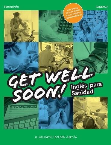 GET WELL SOON! INGLÉS PARA SANIDAD | 9788428344487 | ESTEBAN GARCÍA, MARÍA DE LOS MILAGROS | Llibreria L'Odissea - Libreria Online de Vilafranca del Penedès - Comprar libros