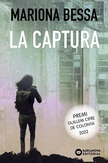 LA CAPTURA | 9788448955656 | BESSA, MARIONA | Llibreria L'Odissea - Libreria Online de Vilafranca del Penedès - Comprar libros