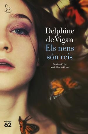 ELS NENS SÓN REIS | 9788429780581 | VIGAN, DELPHINE DE | Llibreria L'Odissea - Libreria Online de Vilafranca del Penedès - Comprar libros