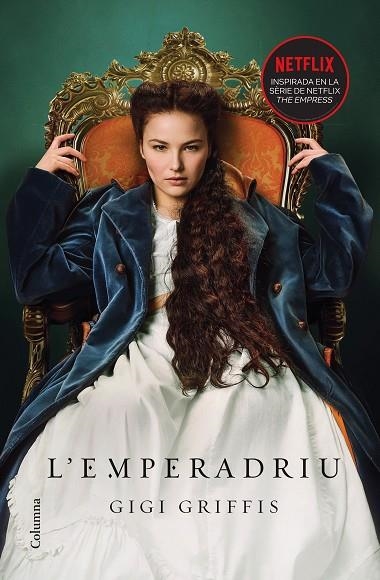 L'EMPERADRIU | 9788466429641 | GRIFFIS, GIGI | Llibreria L'Odissea - Libreria Online de Vilafranca del Penedès - Comprar libros