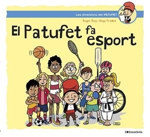 EL PATUFET FA ESPORT | 9788413562124 | ROIG CÉSAR, ROGER | Llibreria Online de Vilafranca del Penedès | Comprar llibres en català