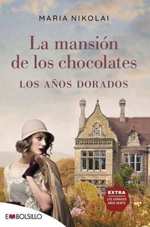 LA MANSIÓN DE LOS CHOCOLATES - LOS AÑOS DORADOS | 9788418185373 | NIKOLAI, MARIA | Llibreria L'Odissea - Libreria Online de Vilafranca del Penedès - Comprar libros
