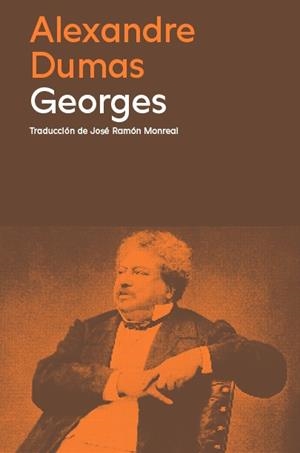 GEORGES | 9788419311276 | DUMAS, ALEXANDRE | Llibreria Online de Vilafranca del Penedès | Comprar llibres en català