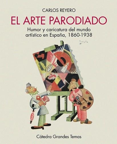 EL ARTE PARODIADO | 9788437645032 | REYERO, CARLOS | Llibreria L'Odissea - Libreria Online de Vilafranca del Penedès - Comprar libros