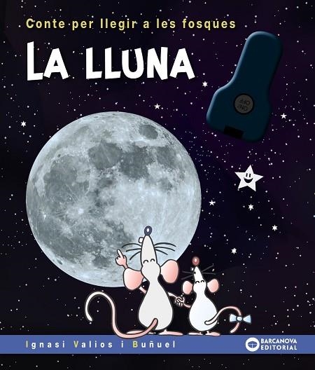 LA LLUNA | 9788448958138 | VALIOS I BUÑUEL, IGNASI | Llibreria Online de Vilafranca del Penedès | Comprar llibres en català