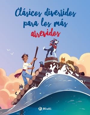 CLÁSICOS DIVERTIDOS PARA LOS MÁS ATREVIDOS | 9788469667514 | NELSON, SANDRA | Llibreria Online de Vilafranca del Penedès | Comprar llibres en català