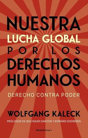 NUESTRA LUCHA GLOBAL POR LOS DERECHOS HUMANOS | 9788418870323 | KALECK, WOLFGANG | Llibreria L'Odissea - Libreria Online de Vilafranca del Penedès - Comprar libros