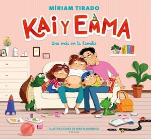 KAI Y EMMA 3 UNO MÁS EN LA FAMILIA | 9788418688348 | TIRADO, MÍRIAM/MORENO, MARTA | Llibreria L'Odissea - Libreria Online de Vilafranca del Penedès - Comprar libros