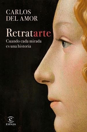 RETRATARTE | 9788467066708 | AMOR, CARLOS DEL | Llibreria Online de Vilafranca del Penedès | Comprar llibres en català