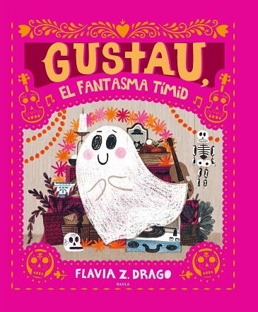 GUSTAU EL FANTASMA TÍMID | 9788447948932 | DRAGO, FLAVIA Z. | Llibreria Online de Vilafranca del Penedès | Comprar llibres en català