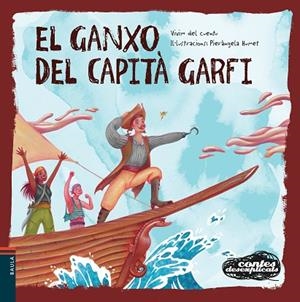 EL GANXO DEL CAPITÀ GARFI | 9788447948963 | VIVIM DEL CUENTU | Llibreria Online de Vilafranca del Penedès | Comprar llibres en català