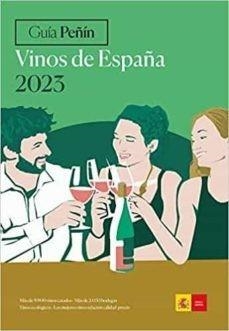 GUIA PEÑIN VINOS DE ESPAÑA 2023 | 9788412240269 | PIERRE COMUNICACION INTEGRAL,S.L | Llibreria Online de Vilafranca del Penedès | Comprar llibres en català