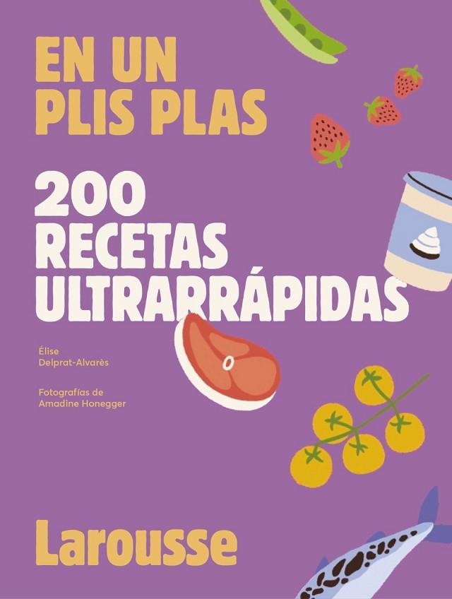 200 RECETAS ULTRARRÁPIDAS | 9788419250636 | DELPRAT-ALVARÈS, ÉLISE | Llibreria L'Odissea - Libreria Online de Vilafranca del Penedès - Comprar libros