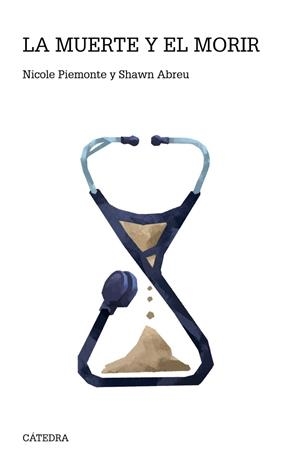 LA MUERTE Y EL MORIR | 9788437644936 | PIEMONTE, NICOLE/ABREU, SHAWN | Llibreria Online de Vilafranca del Penedès | Comprar llibres en català