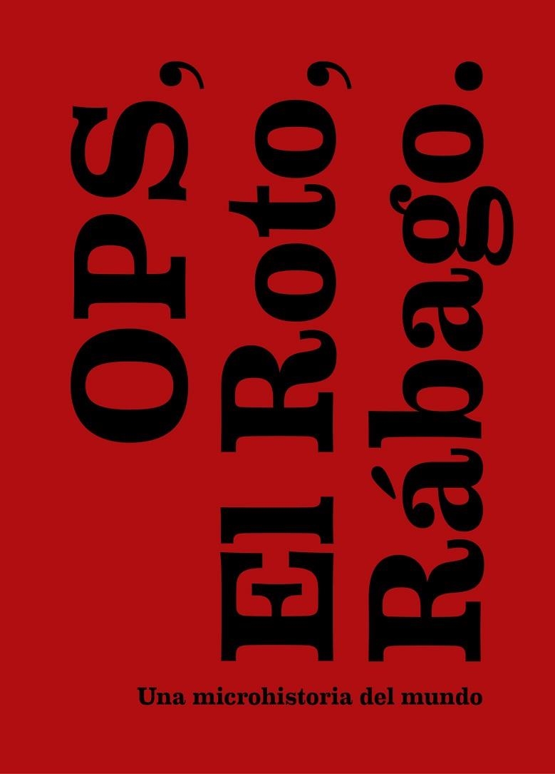 OPS. EL ROTO. RÁBAGO | 9788419233295 | RÁBAGO, ANDRÉS | Llibreria L'Odissea - Libreria Online de Vilafranca del Penedès - Comprar libros