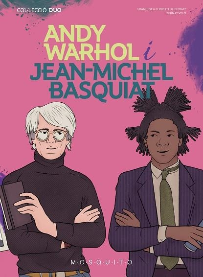 ANDY WARHOL I JEAN-MICHEL BASQUIAT | 9788419095176 | FERRETTI DE BLONAY, FRANCESCA | Llibreria L'Odissea - Libreria Online de Vilafranca del Penedès - Comprar libros