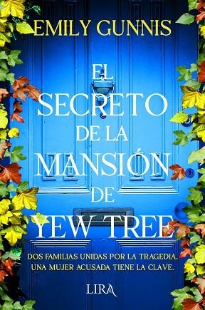 EL SECRETO DE LA MANSIÓN DE YEW TREE | 9788419235046 | GUNNIS, EMILY | Llibreria L'Odissea - Libreria Online de Vilafranca del Penedès - Comprar libros