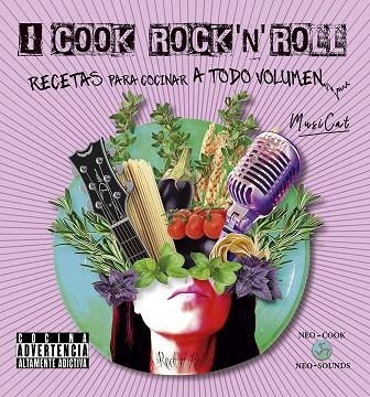I COOK ROCK N ROLL | 9788415887836 | MUSICAT | Llibreria L'Odissea - Libreria Online de Vilafranca del Penedès - Comprar libros