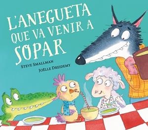 L'ANEGUETA QUE VA VENIR A SOPAR (L'OVELLETA QUE VA VENIR A SOPAR) | 9788448862633 | SMALLMAN, STEVE/DREIDEMY, JOËLLE | Llibreria L'Odissea - Libreria Online de Vilafranca del Penedès - Comprar libros