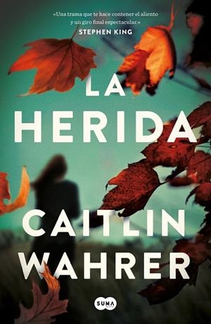 LA HERIDA | 9788491295419 | WAHRER, CAITLIN | Llibreria L'Odissea - Libreria Online de Vilafranca del Penedès - Comprar libros