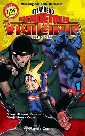 MM MY HERO ACADEMIA VIGILANTE ILLEGALS Nº 01 1,95 | 9788411400114 | HORIKOSHI, KOHEI | Llibreria Online de Vilafranca del Penedès | Comprar llibres en català