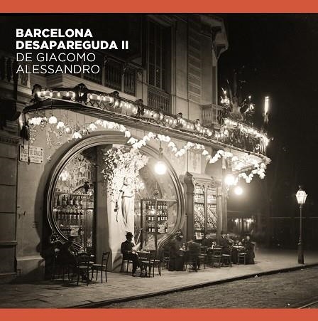 BARCELONA DESAPAREGUDA II DE GIACOMO ALESSANDRO | 9788491564263 | COMAS PARER, ENRIC/ALVAREZ, JORGE/OLIVA PASCUET, VÍCTOR | Llibreria L'Odissea - Libreria Online de Vilafranca del Penedès - Comprar libros
