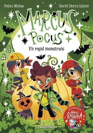 MARCUS POCUS 2 UN REGAL MONSTRUÓS | 9788413893419 | MAÑAS, PEDRO/SIERRA LISTÓN, DAVID | Llibreria L'Odissea - Libreria Online de Vilafranca del Penedès - Comprar libros