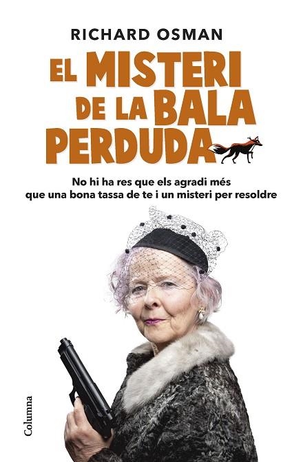 EL MISTERI DE LA BALA PERDUDA | 9788466429672 | OSMAN, RICHARD | Llibreria Online de Vilafranca del Penedès | Comprar llibres en català