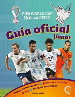 QATAR 2022 GUÍA OFICIAL JÚNIOR | 9788408260271 | AA. VV. | Llibreria L'Odissea - Libreria Online de Vilafranca del Penedès - Comprar libros