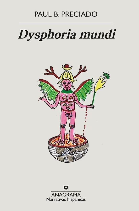 DYSPHORIA MUNDI | 9788433999481 | PRECIADO, PAUL B. | Llibreria L'Odissea - Libreria Online de Vilafranca del Penedès - Comprar libros