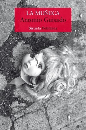 LA MUÑECA | 9788419419200 | GUISADO, ANTONIO | Llibreria L'Odissea - Libreria Online de Vilafranca del Penedès - Comprar libros
